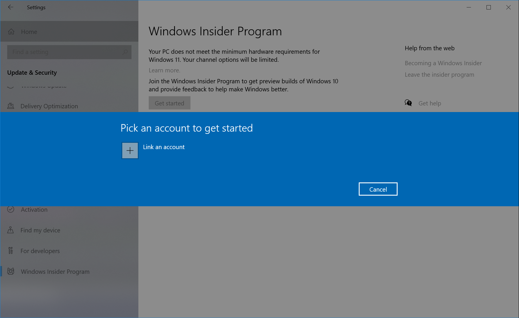 You are prompted to link an account that is registered with the Windows Insider Program.